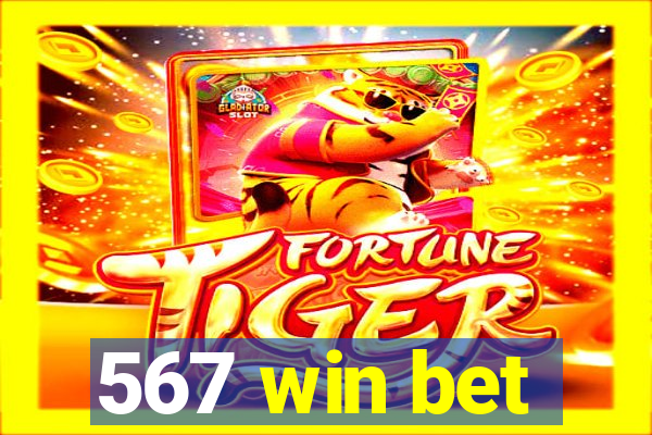 567 win bet